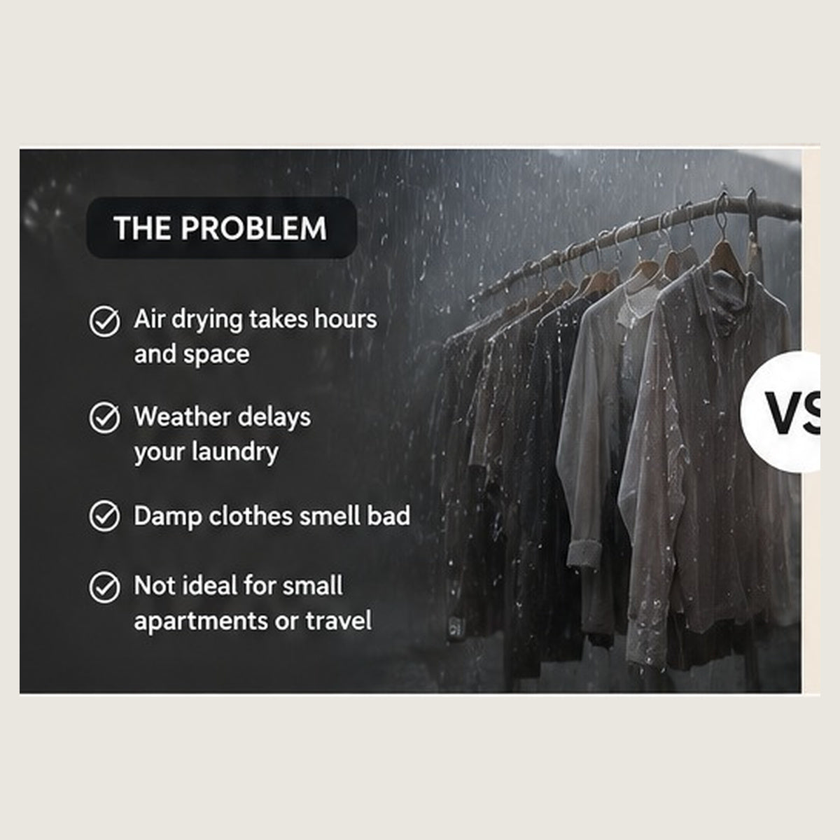 Problems with slow air drying and limited space